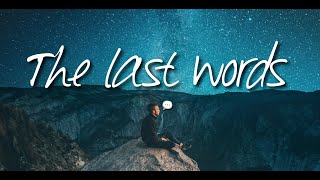 Woren webbe  The last words lyrics  English sad love song  broken heart sad love song [upl. by Akcired]