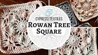 VVCAL 2018 Week 6 Crochet Motif Rowan Tree Square [upl. by Bullion986]