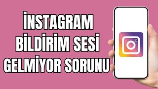 İnstagram Bildirim Gelmiyor 2024  İnstagram Bildirim Sesi Gelmiyor [upl. by Eelarat636]