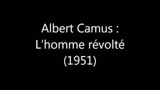 Albert Camus  lhomme révolté 1951 [upl. by Nnyltiac]