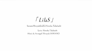 SawanoHiroyukinZkHonoka Takahashi『LilaS』×TVアニメ「８６―エイティシックス―」Collaboration Movie [upl. by Ahsiekam]