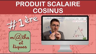 Calculer un PRODUIT SCALAIRE avec le COSINUS  Première [upl. by Aihsek]