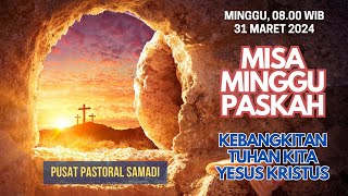 MISA MINGGU PASKAH 31 MARET 2024  MINGGU PASKAH  Pk 0800 WIB [upl. by Mallissa]