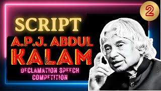 Declamation Speech Competition Script  Dr A P J Abdul Kalam  script apjabdulkalam [upl. by Nawud]