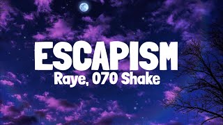 RAYE  Escapism feat 070 Shake Sped up Lyrics  a little context if you care to listen [upl. by Fernandina692]