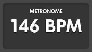 146 BPM  Metronome [upl. by Mcdonald]