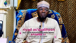 ep11  RIYAD ASSUALIHEEN  CHAPTER OF PATIENCE DOCTUUR AWAL 20242025  iSLAMLOG  Official [upl. by Nosoj]