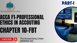 ACCAF1 FBTCHAPTER 10PROFESSIONAL ETHICS IN ACCOUNTING kaplan exam businessanalysis accaexams [upl. by Ausoj679]