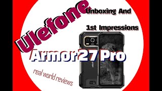 Ulefone 27 pro Unboxing Setup 1st Impressions  Honest Real World Opinion [upl. by Ennaed359]