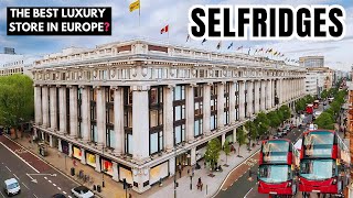 London Walk  UKs Largest Indoor Shopping Selfridges  2024 The ULTIMATE Shopping Experience [upl. by Attennaj]