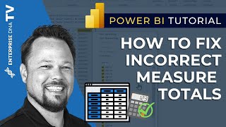 How To Easily Fix Incorrect Measure Totals In Power BI [upl. by Mines770]