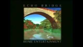 Echo Bridge Home Entertainment 2000s [upl. by Eselehs]