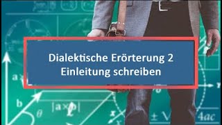 Dialektische Erörterung 2 Einleitung schreiben [upl. by Esened]