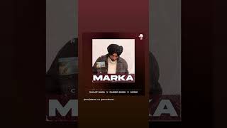 MARKA  RANJIT BAWA  NEW SONG RELESED  2024 [upl. by Lleuqar114]