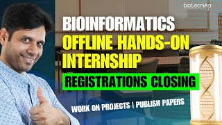 Bioinformatics Offline Handson Internship  Last Call for Registrations Publish Papers [upl. by Heins]