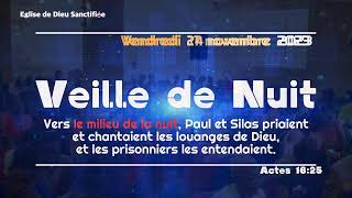 Veille de nuit  Vendredi 24 Novembre 2023  Eglise de Dieu Sanctifiee Haiti [upl. by Coheman]