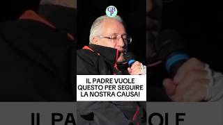 Il Padre vuole questo da te per poter seguire la nostra Causa [upl. by Winonah673]