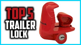 Top 5 Best Trailer Lock in 2024 [upl. by Eyaj]