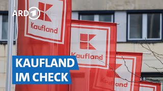 Der große KauflandTest Supermarkt oder Discounter  Marktcheck SWR [upl. by Gerhard]