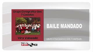 Grupo Etnográfico Dos 7 Castelos  Baile Mandado [upl. by Tansey321]