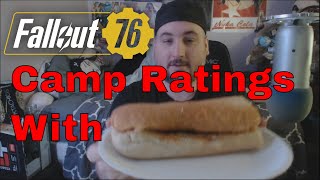 Fallout 76 Camp Ratings While Wanted with Jersey Mikes Part 1 [upl. by Yllitnahc152]