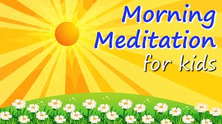 Morning Meditation for Kids I AM THE SUN  5 Minutes Guided Meditation for Children [upl. by Adias]