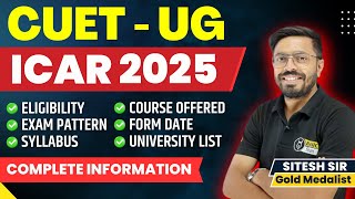 ICAR EligibilitySyllabusPatternCourse ICAR Application form 2025 CUET ICAR 2025 Complete Detail [upl. by Relyks557]