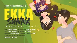 Ekka Sunna l Chakma Animated Music Video l OMADU Productions l 2021 [upl. by Duntson161]