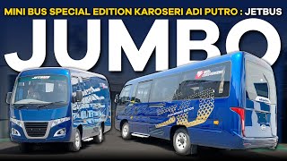 Mini Bus Special Edition Karoseri Adi Putro  JETBUS JUMBO  Solusi Transportasi Mini Bus mu [upl. by Mcquade711]