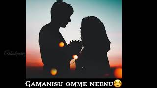 Whatsapp status videogamanisu omme neenubayasihe ninne naanu💏mungaru male 2 song😍 [upl. by Schlosser973]