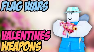 Using VALENTINES WEAPONS ONLY in Roblox FLAG WARS [upl. by Buehler]