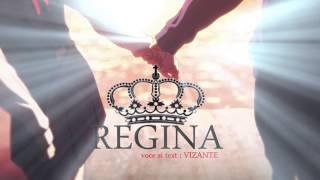 Vizante  Regina ♔ [upl. by Mannie]