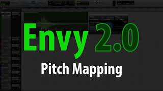 Envy 2  Pitch Mapping [upl. by Johnnie]