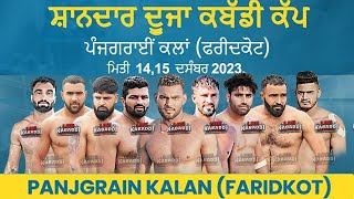 LIVE Kabaddi  Panjgrain Kalan Faridkot Kabaddi Cup 2023  ਪੰਜਗਰਾਂਈ ਕਲਾਂ ਫਰੀਦਕੋਟ [upl. by Fitzhugh9]