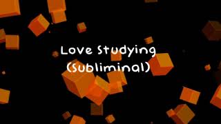 ミ☆ Love Studying Subliminal Headphones required ☆彡 [upl. by Sigismundo]