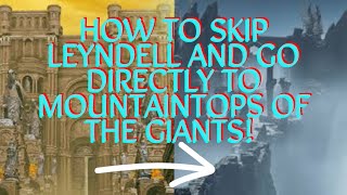 SKIP LEYNDELL GO DIRECTLY TO MOUNTAINTOPS OF THE GIANTS HOW TO WALK ON AIR AND WRONG WARP GLITCH [upl. by Weitzman365]