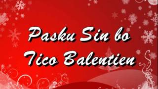 Pasku sin bo Tico Balentien [upl. by Whiney]