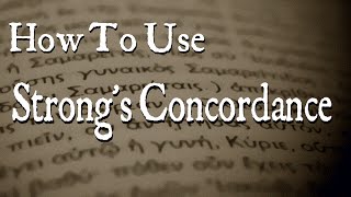 How to Use Strongs Concordance [upl. by Enomes]