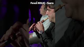 Fevzî KILIÇ  Saro [upl. by Ellinger]