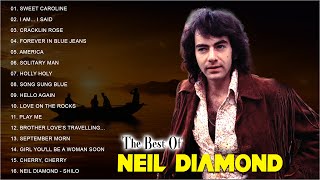 Best Songs Of Neil Diamond 2021  Neil Diamond Greatest Hits Full Album [upl. by Rekab396]