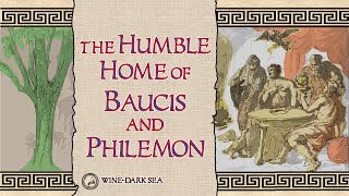 The Humble Home of Baucis and Philemon Dinner with the Gods  A Tale from Greek Mythology [upl. by Sharla614]