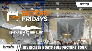 Factory Fridays Invincible Boats New CuttingEdge Facility EP 5 [upl. by Lion905]