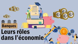 Les banques dans léconomie Explications en 8 minutes [upl. by Chui]