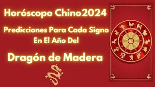 Horóscopo Chino 2024🐉 Predicciones Para Cada Signo🐲AÑO DEL DRAGÓN DE MADERA horoscopochino [upl. by Dorthea208]