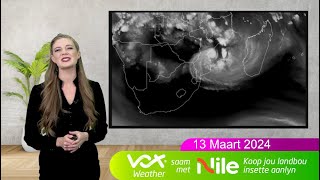 13 Maart 2024  Vox Weather Weervoorspelling saam met Nile [upl. by Narud]