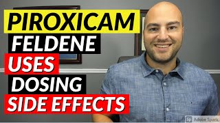 Piroxicam Feldene  Pharmacist Review  Uses Dosing Side Effects [upl. by Corby]