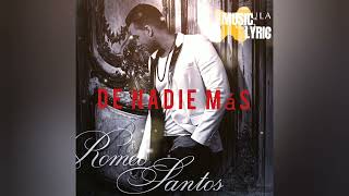 Romeo Santos  Tuyo LyricLetra HD [upl. by Nedyah330]