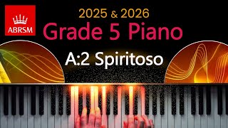 ABRSM 2025 amp 2026  Grade 5 Piano Exam  A2  Spiritoso  Muzio Clementi [upl. by Nomde]