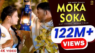 Latest 2016 Moka Soka  Ajay Hooda  New Song  Raju amp Anu Kadyan  Mor Music [upl. by Giaimo233]