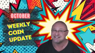 Oct 7 2024  Weekly Coin Update [upl. by Stalder485]